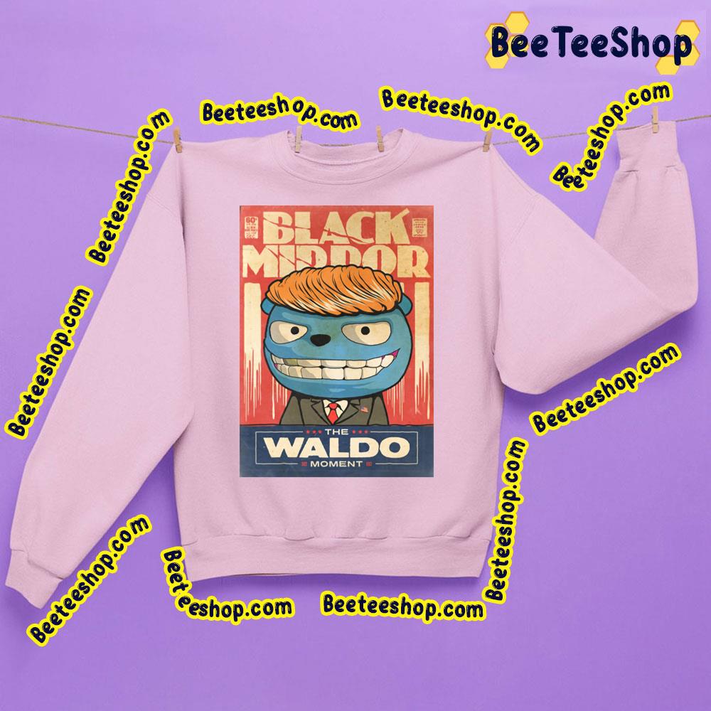 The Waldo Moment Black Mirror Trending Unisex Sweatshirt The Waldo Moment Black Mirror Trending Unisex Sweatshirt