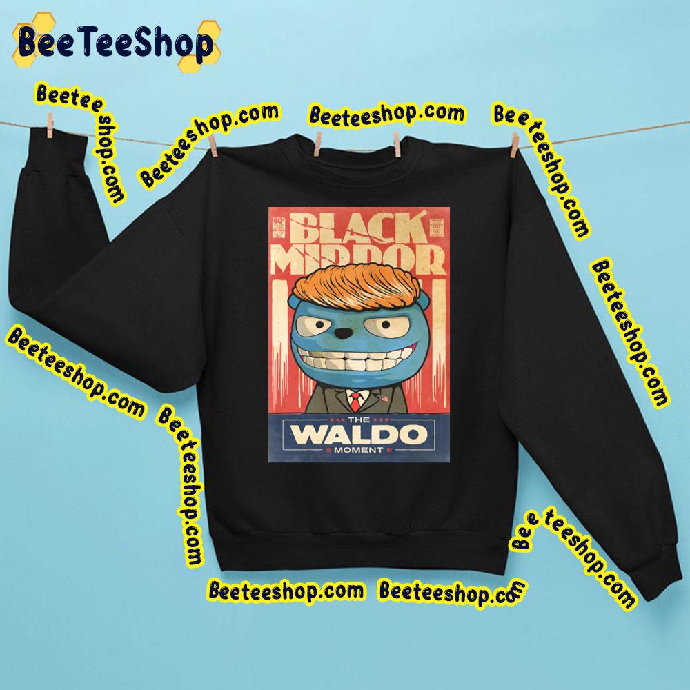 The Waldo Moment Black Mirror Trending Unisex Sweatshirt The Waldo Moment Black Mirror Trending Unisex Sweatshirt