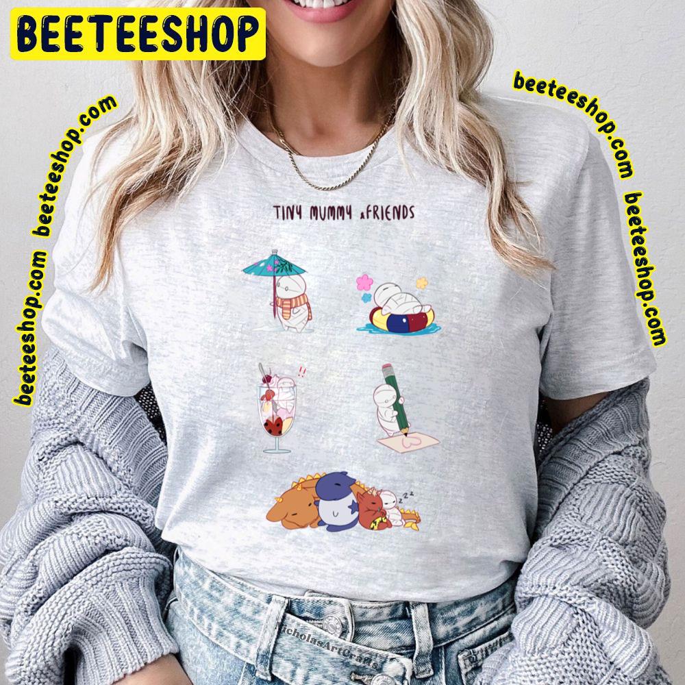 Tiny Tiny How To Keep A Mummypng Trending Unisex T-Shirt Tiny Tiny How To Keep A Mummypng Trending Unisex T-Shirt