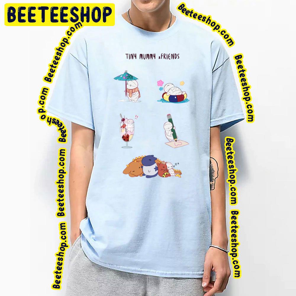 Tiny Tiny How To Keep A Mummypng Trending Unisex T-Shirt Tiny Tiny How To Keep A Mummypng Trending Unisex T-Shirt