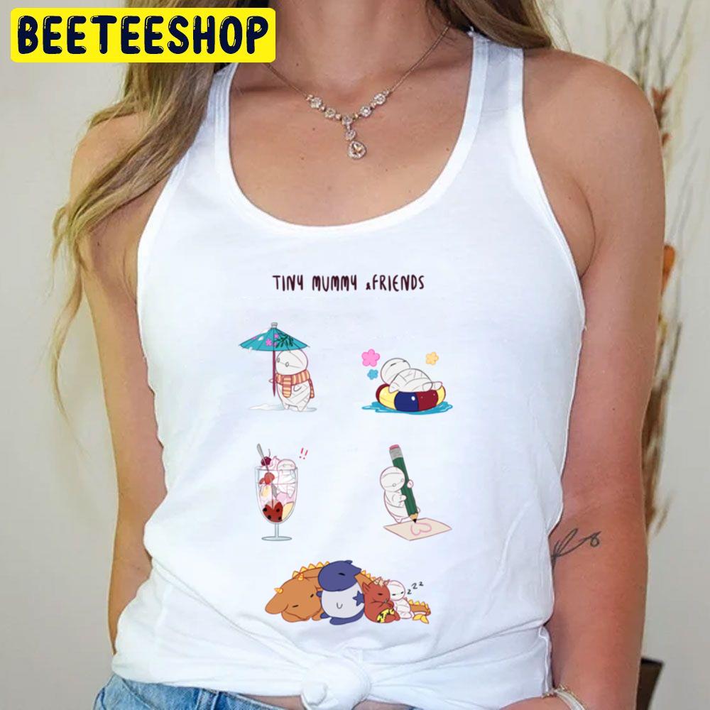 Tiny Tiny How To Keep A Mummypng Trending Unisex T-Shirt Tiny Tiny How To Keep A Mummypng Trending Unisex T-Shirt