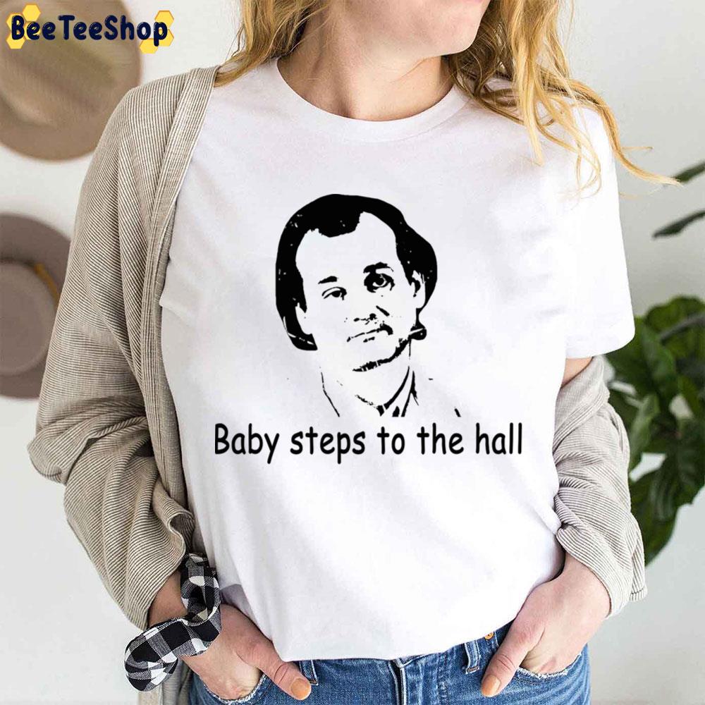 To The Hall Baby Steps Trending Unisex T-Shirt To The Hall Baby Steps Trending Unisex T-Shirt