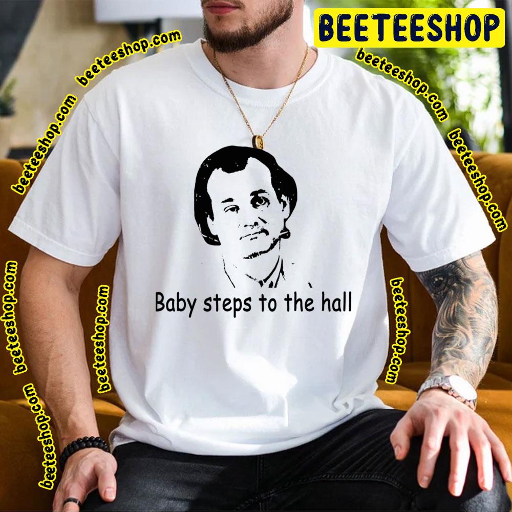 To The Hall Baby Steps Trending Unisex T-Shirt To The Hall Baby Steps Trending Unisex T-Shirt