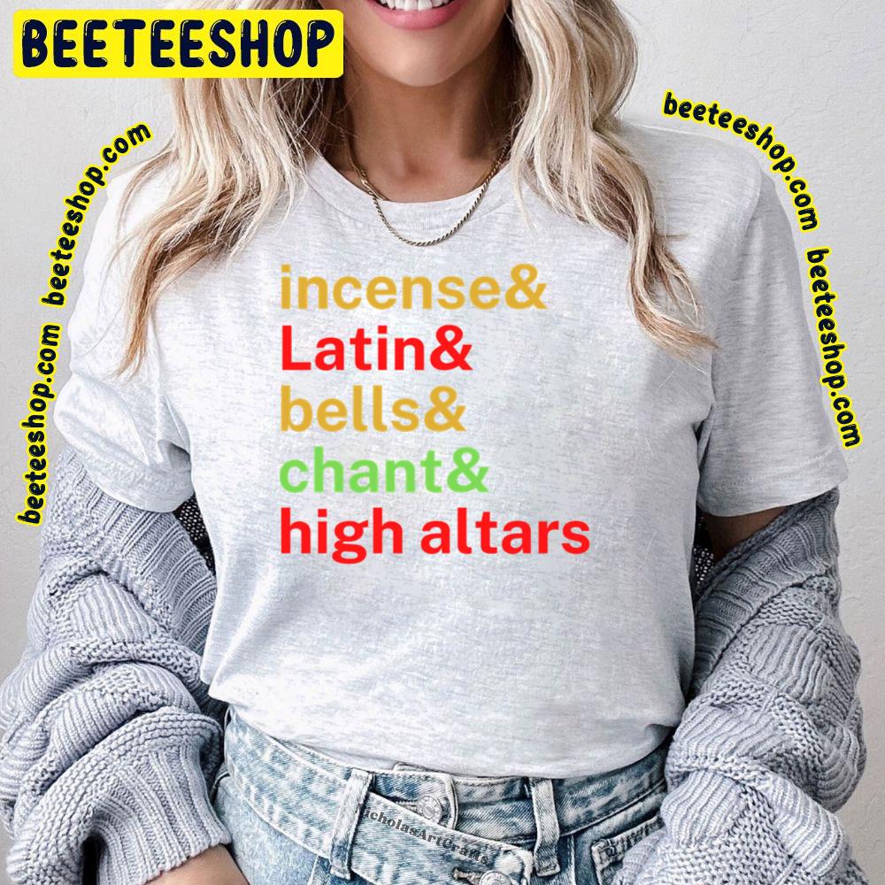 Trad Catholic Latin Altars Trending Unisex T-Shirt Trad Catholic Latin Altars Trending Unisex T-Shirt