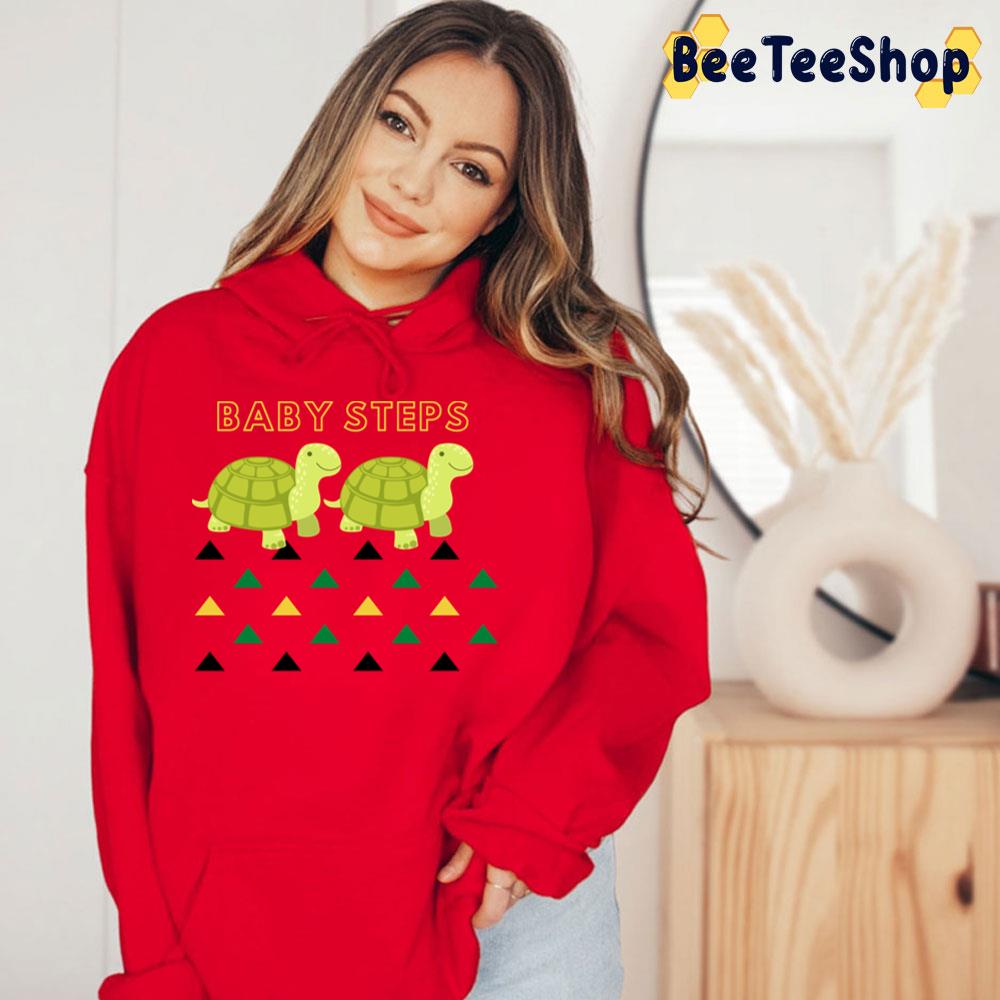 Turtle Slow Turtle Baby Steps Trending Unisex T-Shirt Turtle Slow Turtle Baby Steps Trending Unisex T-Shirt