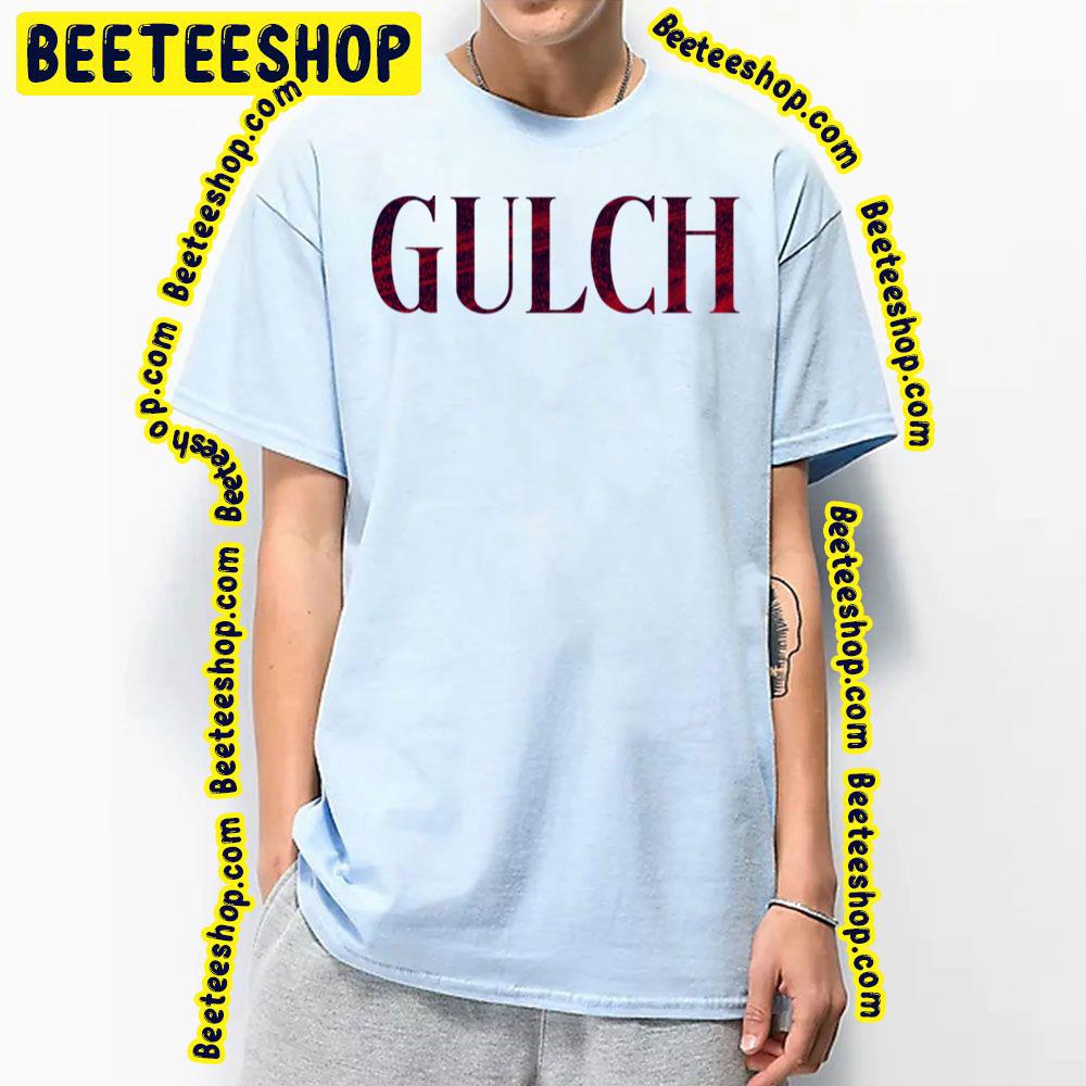 Typography Style Text Gulch Trending Unisex T-Shirt Typography Style Text Gulch Trending Unisex T-Shirt