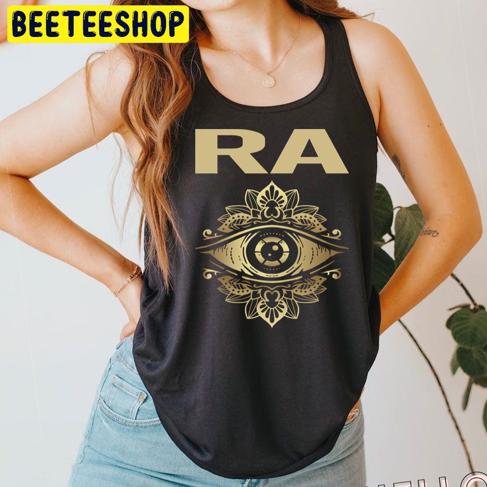 Watching Eye Ra Trending Unisex T-Shirt Watching Eye Ra Trending Unisex T-Shirt