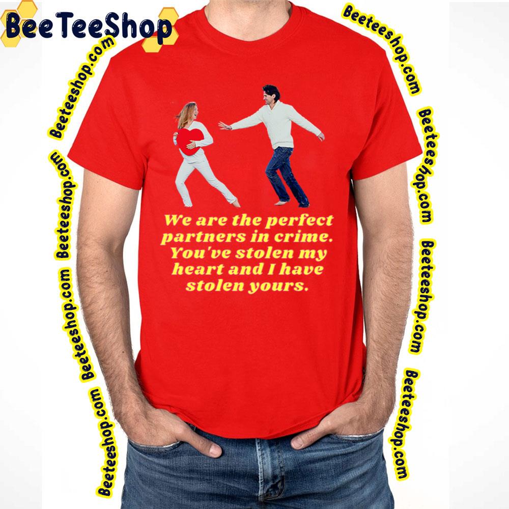We Are The Perfect Crime Trending Unisex T-Shirt We Are The Perfect Crime Trending Unisex T-Shirt