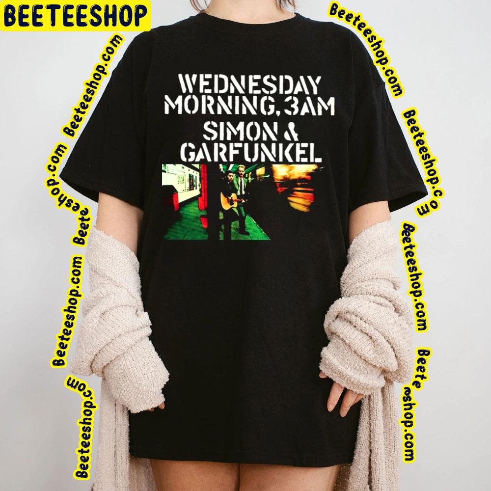 Wednesday Morning Simon & Garfunkel Trending Unisex T-Shirt Wednesday Morning Simon & Garfunkel Trending Unisex T-Shirt