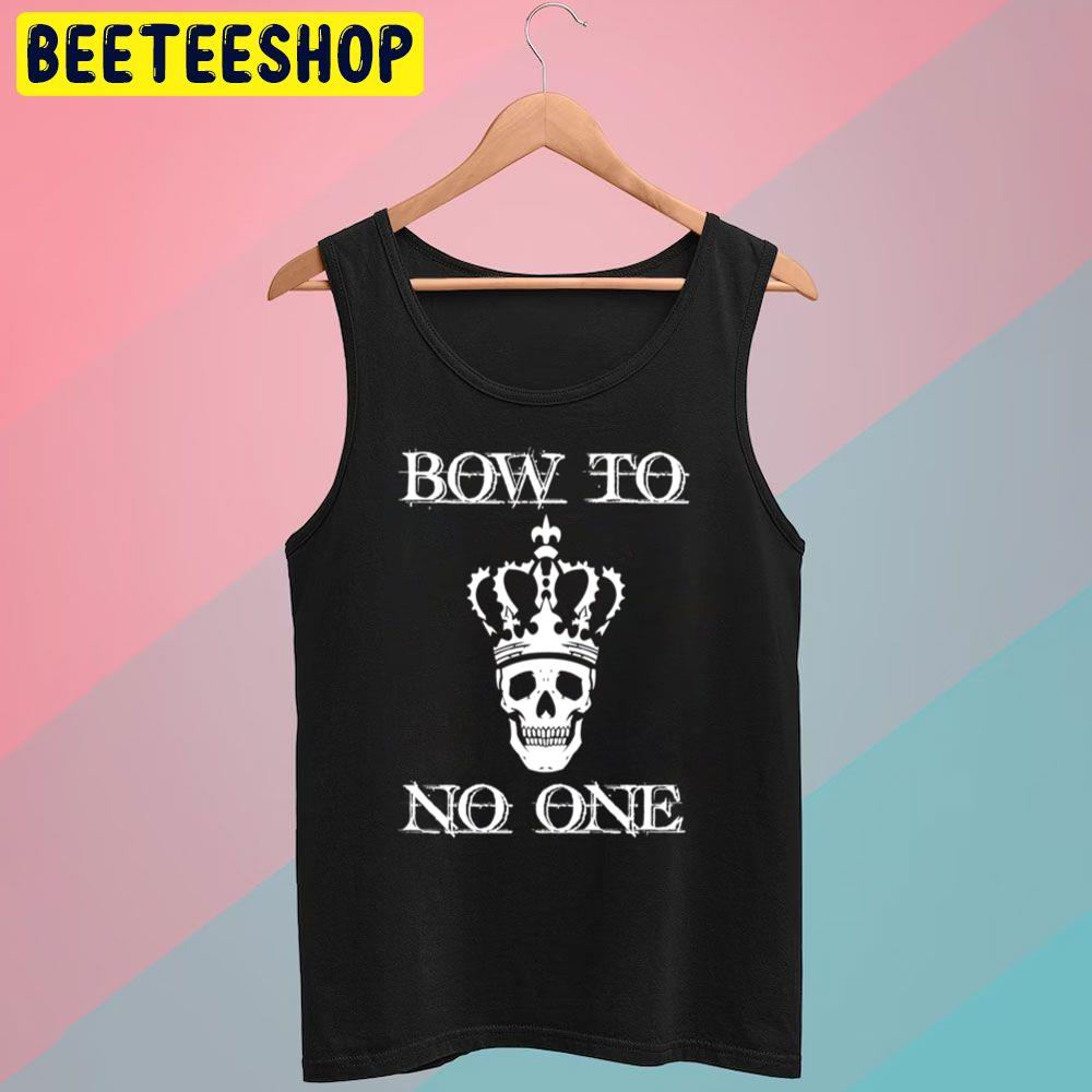 White Art Bow To No One Trending Unisex T-Shirt White Art Bow To No One Trending Unisex T-Shirt