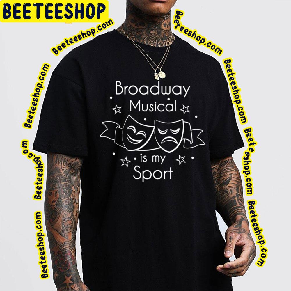 White Art Broadway Musical Trending Unisex T-Shirt White Art Broadway Musical Trending Unisex T-Shirt