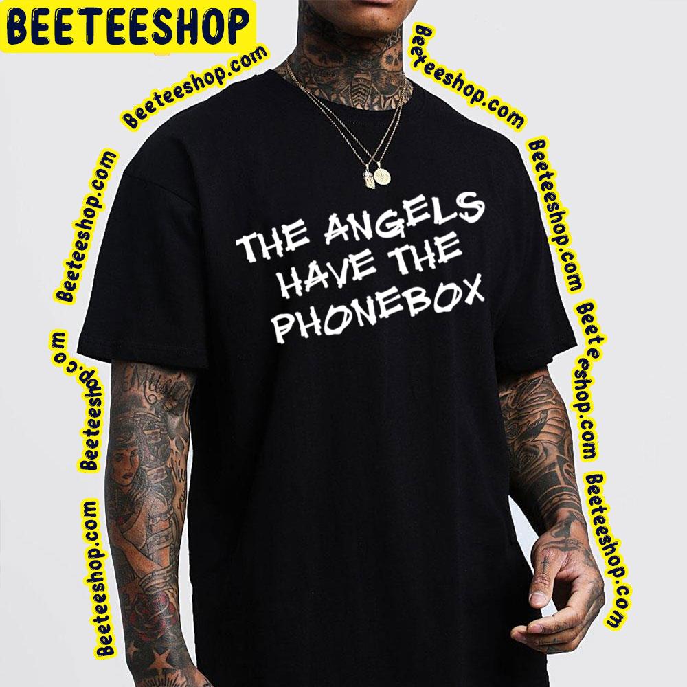 White Art Phonebox The Angels Trending Unisex T-Shirt White Art Phonebox The Angels Trending Unisex T-Shirt