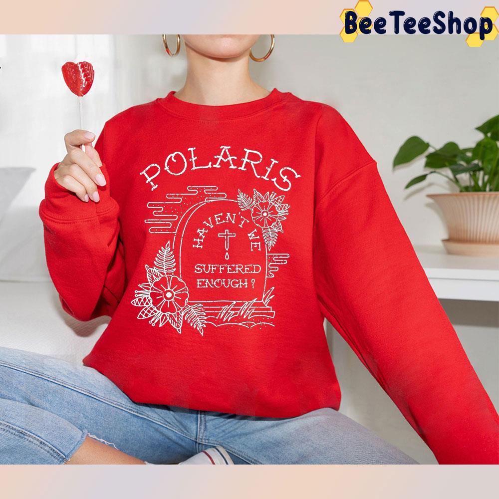 White Text Suffered Polaris Trending Unisex T-Shirt White Text Suffered Polaris Trending Unisex T-Shirt