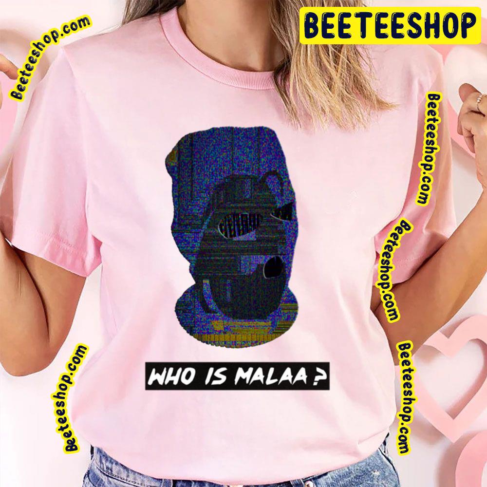Who Is Malaa Trending Unisex T-Shirt Who Is Malaa Trending Unisex T-Shirt