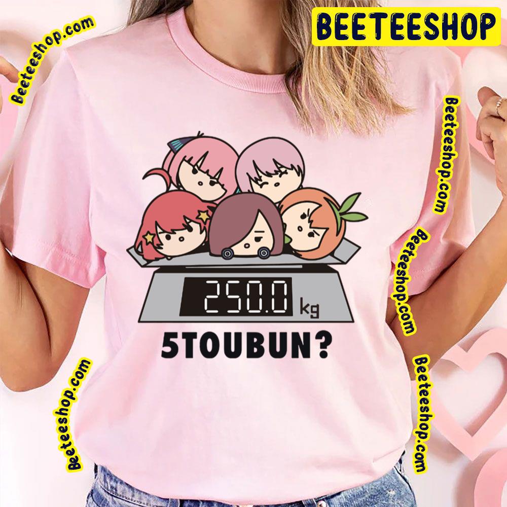 5toubun The Quintessential Quintuplets Trending Unisex T-Shirt 5toubun The Quintessential Quintuplets Trending Unisex T-Shirt