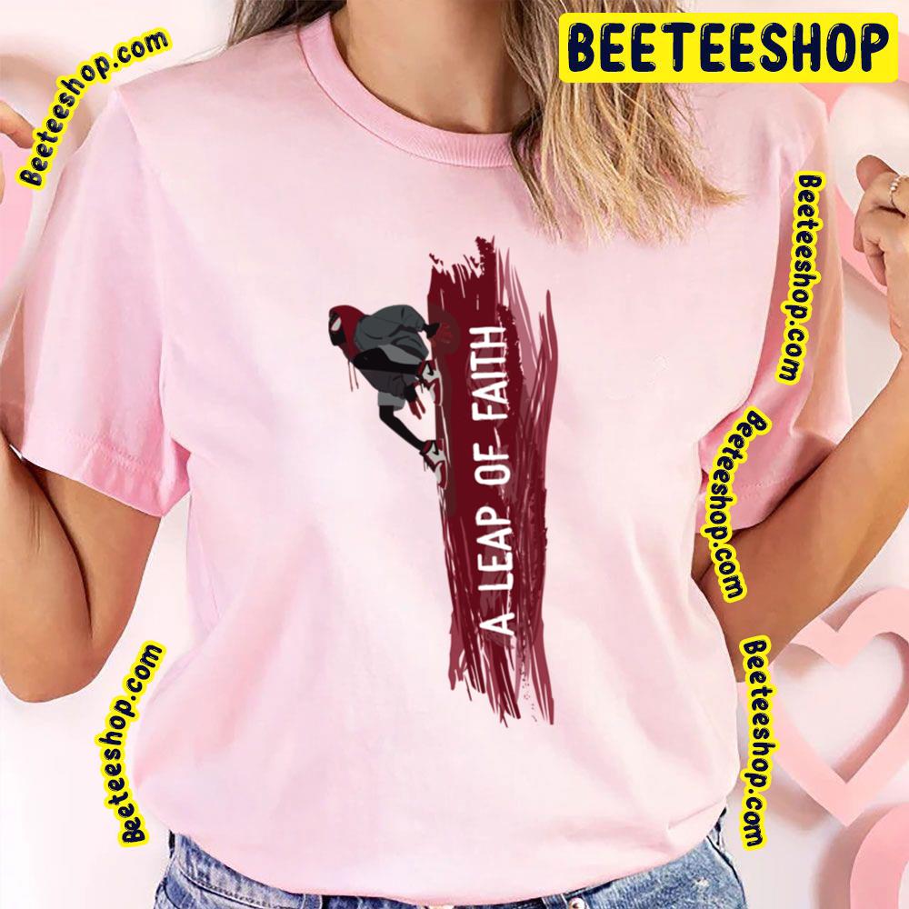A Leap Oif Faith Spiderverse Movie Trending Unisex T-Shirt A Leap Oif Faith Spiderverse Movie Trending Unisex T-Shirt