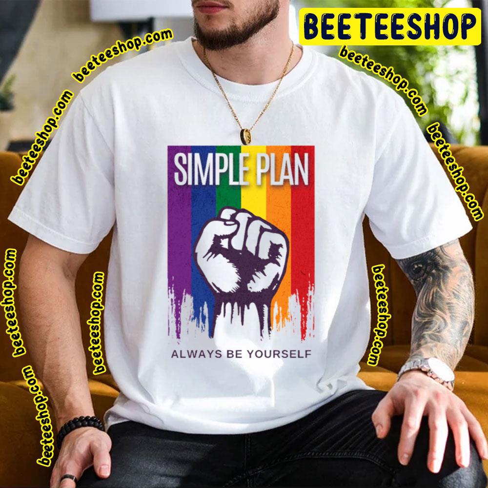 Always Be Yourself Simple Plan Trending Unisex T-Shirt Always Be Yourself Simple Plan Trending Unisex T-Shirt