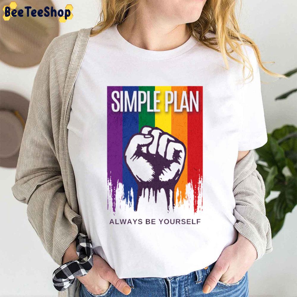 Always Be Yourself Simple Plan Trending Unisex T-Shirt Always Be Yourself Simple Plan Trending Unisex T-Shirt