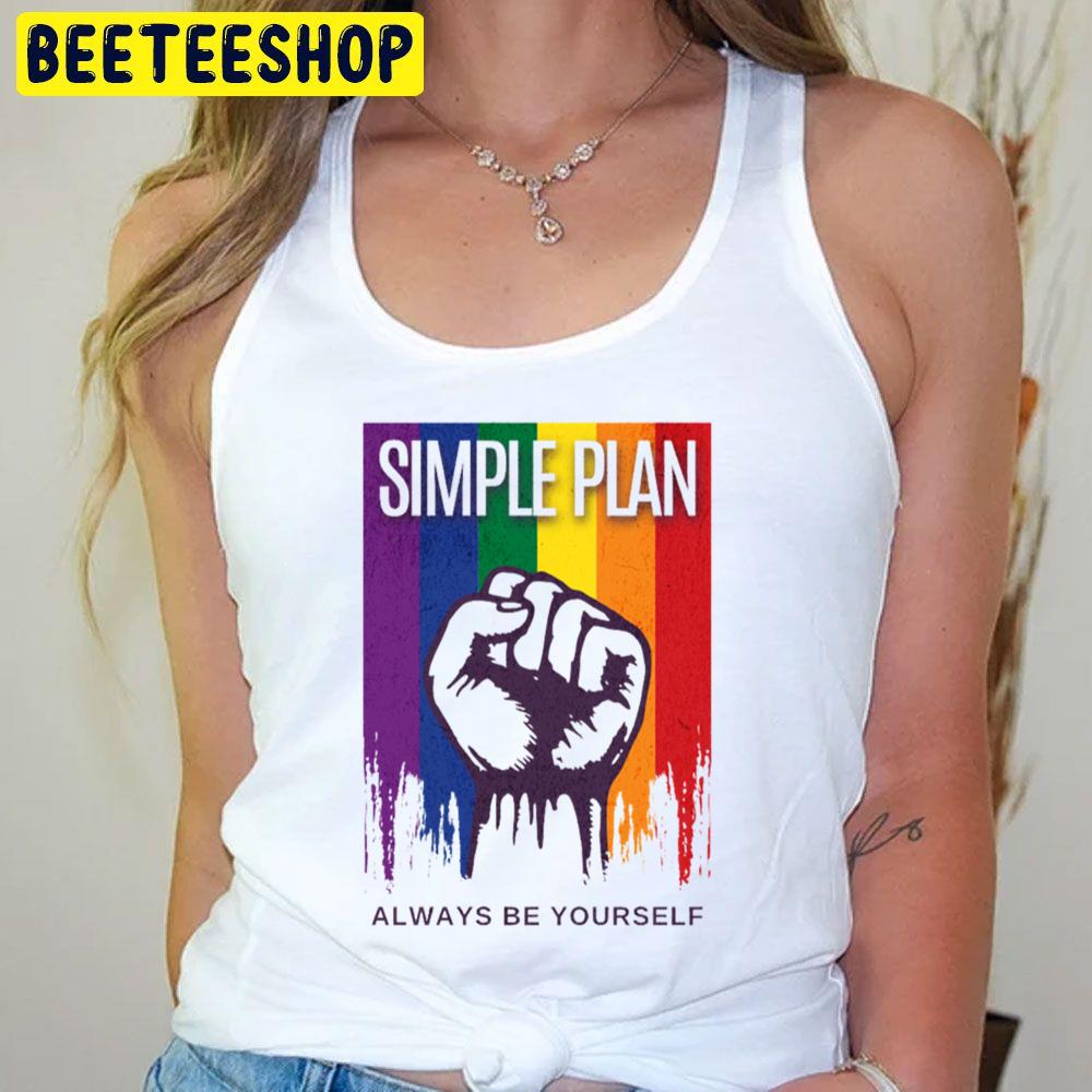 Always Be Yourself Simple Plan Trending Unisex T-Shirt Always Be Yourself Simple Plan Trending Unisex T-Shirt