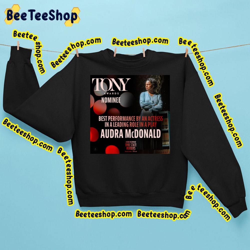 Audra Mcdonald Best Performance By An Actress In A Leading Role In A Play 2023 Trending Unisex Sweatshirt Audra Mcdonald Best Performance By An Actress In A Leading Role In A Play 2023 Trending Unisex Sweatshirt