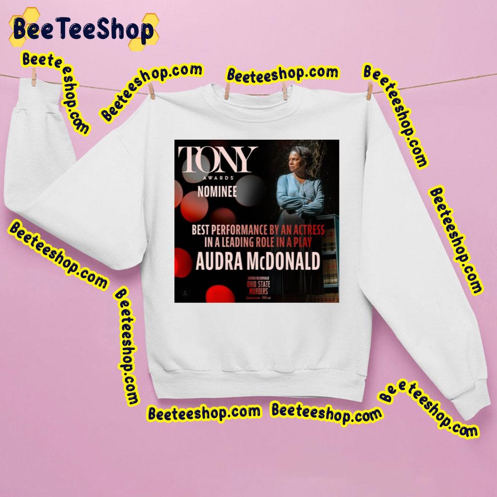 Audra Mcdonald Best Performance By An Actress In A Leading Role In A Play 2023 Trending Unisex Sweatshirt Audra Mcdonald Best Performance By An Actress In A Leading Role In A Play 2023 Trending Unisex Sweatshirt