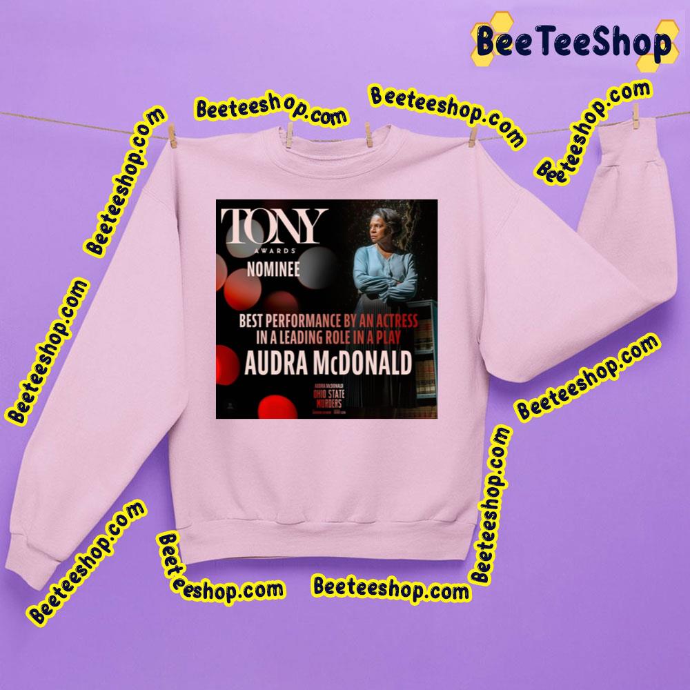Audra Mcdonald Best Performance By An Actress In A Leading Role In A Play 2023 Trending Unisex Sweatshirt Audra Mcdonald Best Performance By An Actress In A Leading Role In A Play 2023 Trending Unisex Sweatshirt