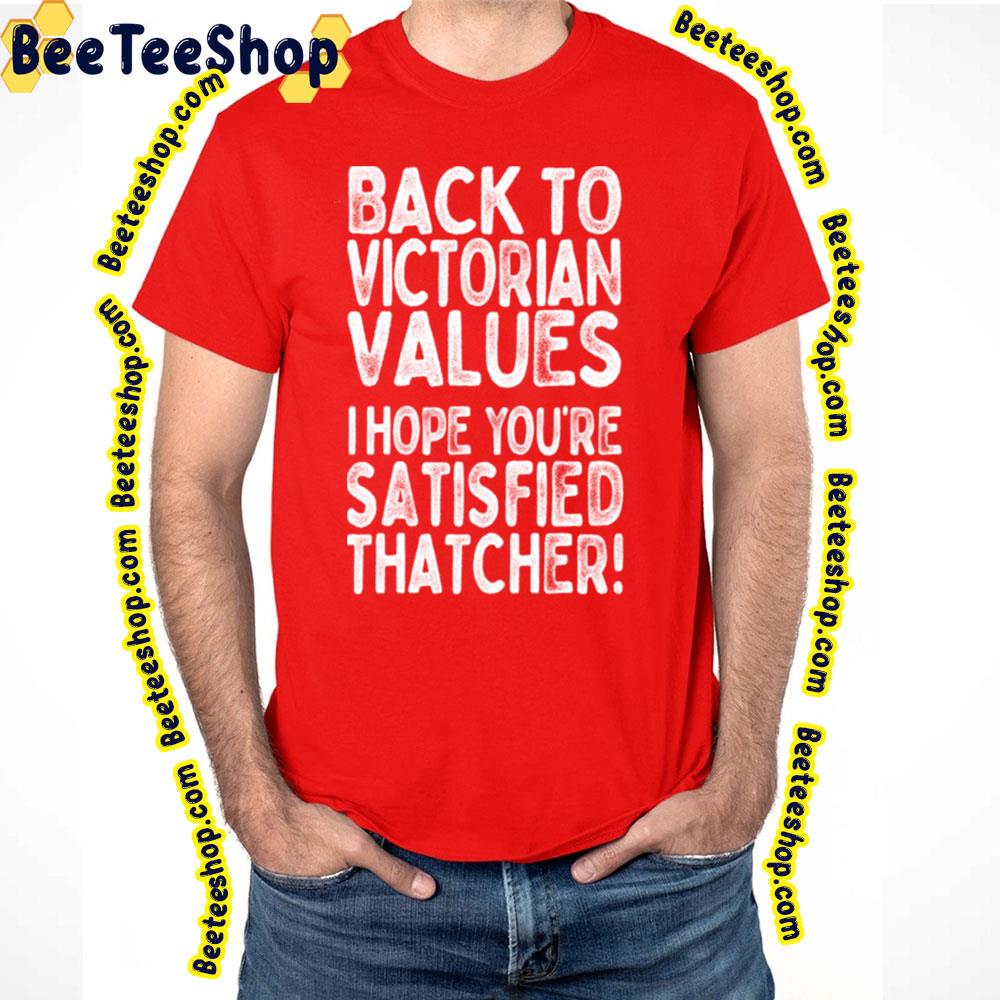 Back To Victorian Values The Young Ones Trending Unisex T-Shirt Back To Victorian Values The Young Ones Trending Unisex T-Shirt