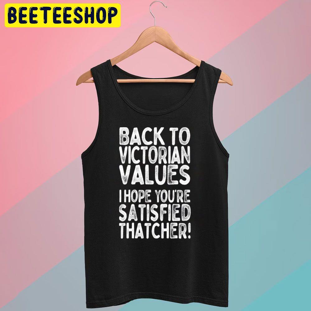Back To Victorian Values The Young Ones Trending Unisex T-Shirt Back To Victorian Values The Young Ones Trending Unisex T-Shirt