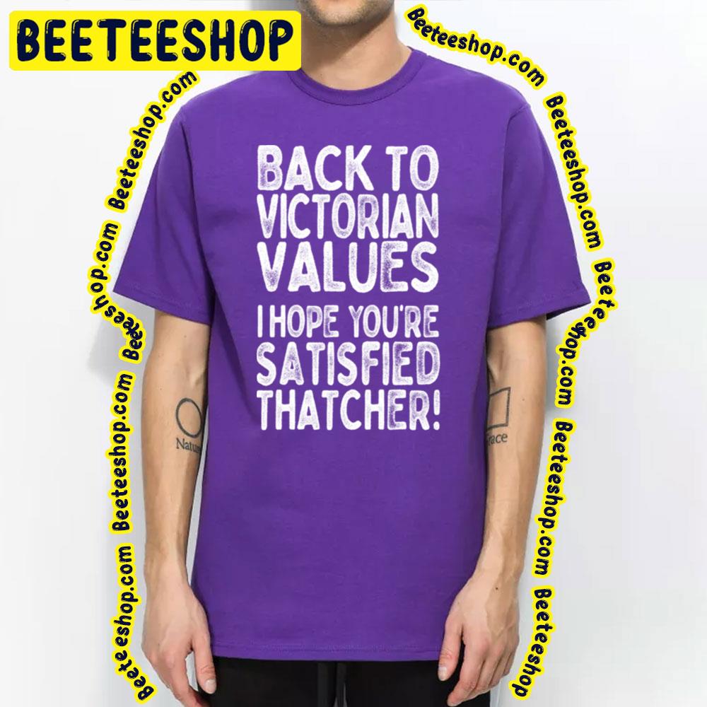Back To Victorian Values The Young Ones Trending Unisex T-Shirt Back To Victorian Values The Young Ones Trending Unisex T-Shirt