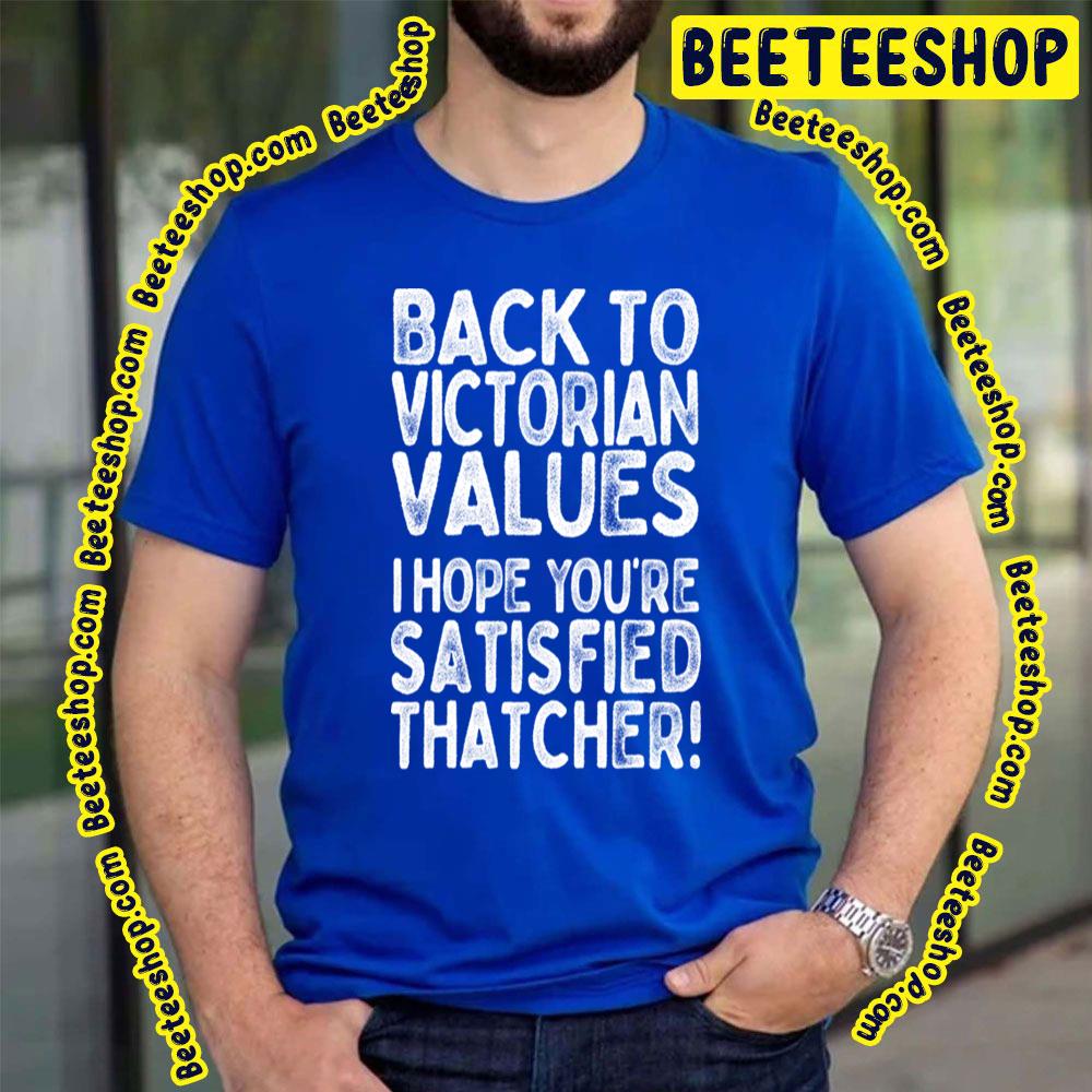 Back To Victorian Values The Young Ones Trending Unisex T-Shirt Back To Victorian Values The Young Ones Trending Unisex T-Shirt