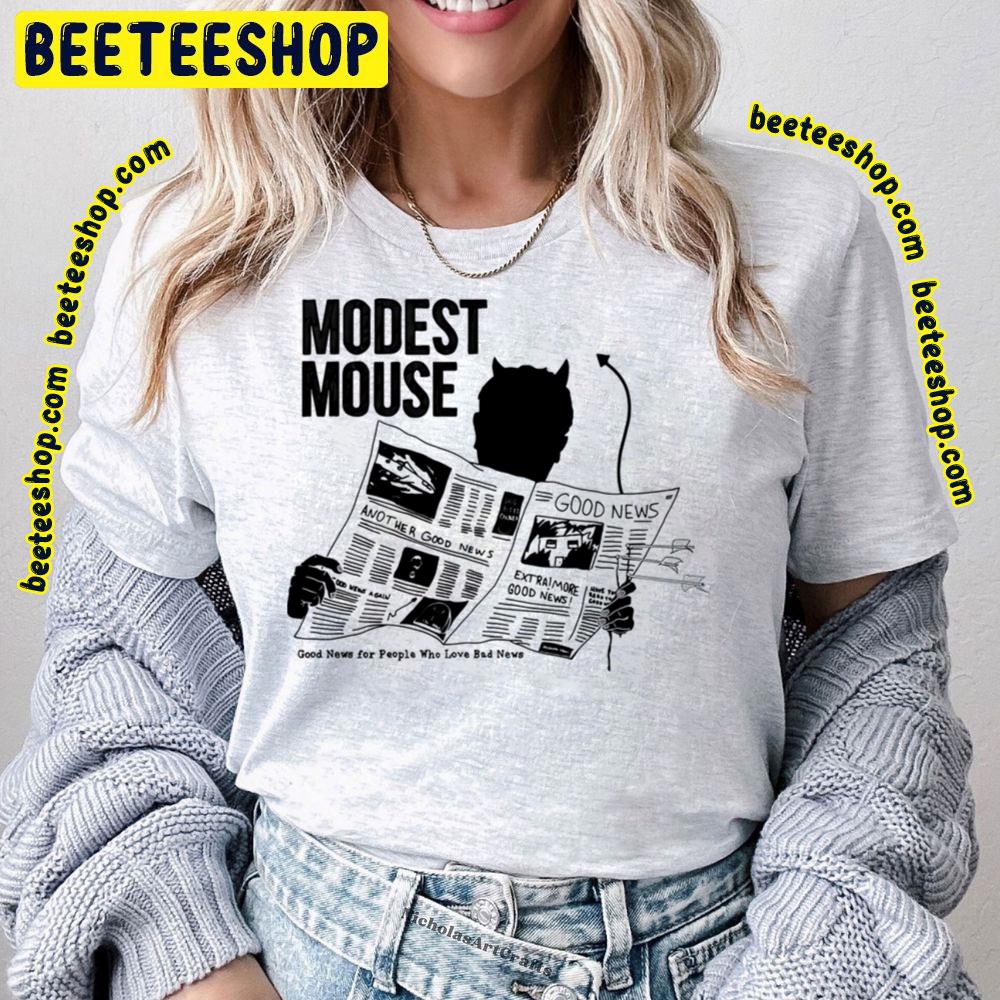 Bad News Modest Mouse Trending Unisex T-Shirt Bad News Modest Mouse Trending Unisex T-Shirt