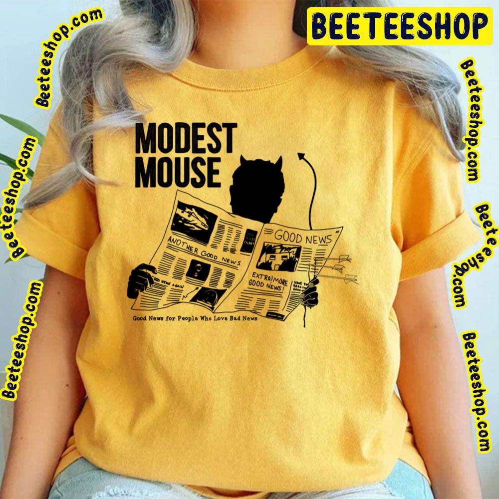 Bad News Modest Mouse Trending Unisex T-Shirt Bad News Modest Mouse Trending Unisex T-Shirt