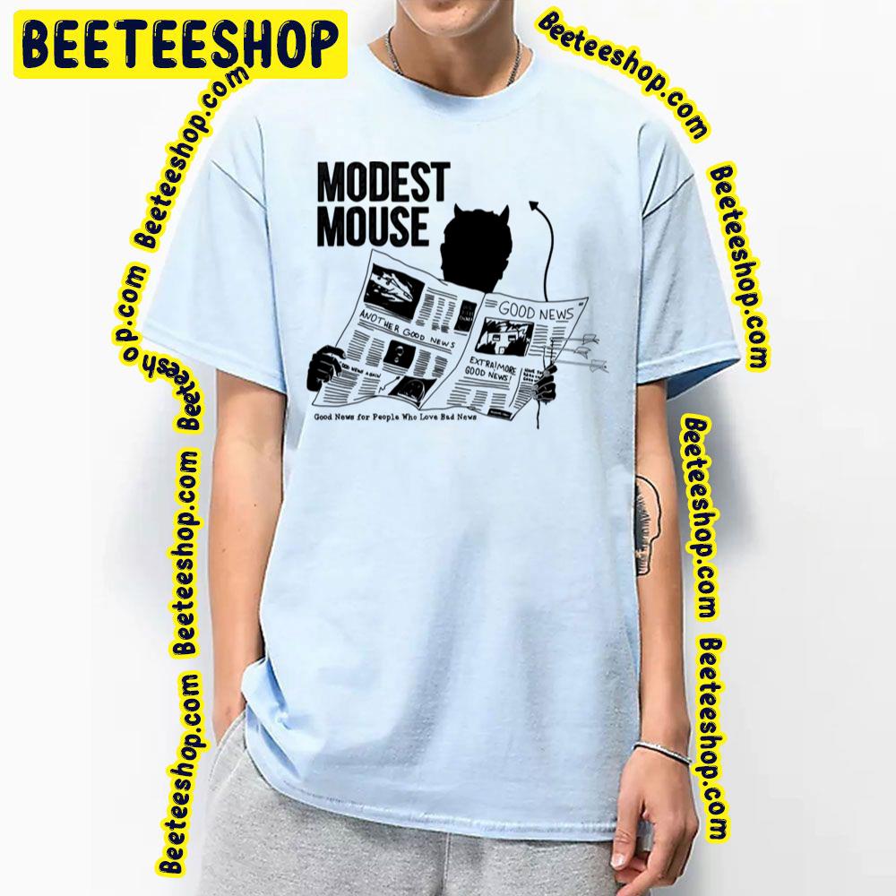 Bad News Modest Mouse Trending Unisex T-Shirt Bad News Modest Mouse Trending Unisex T-Shirt