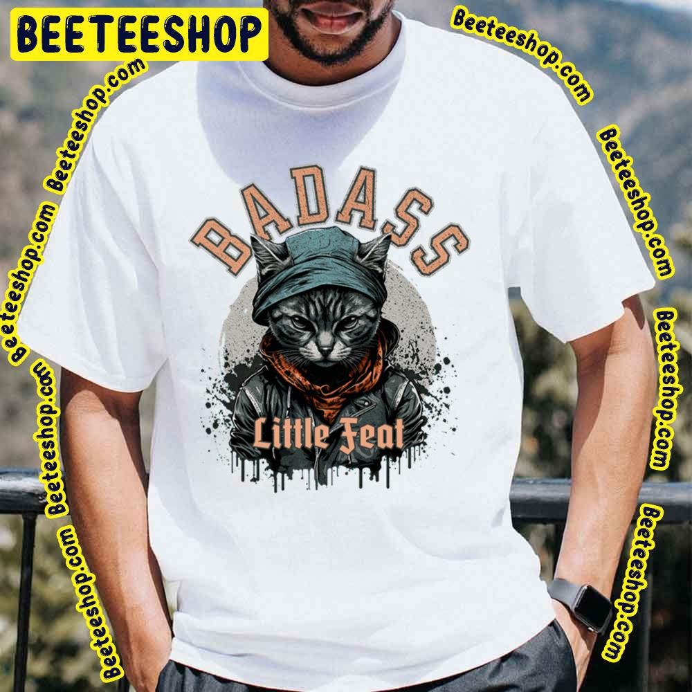 Badass Cat Little Feat Trending Unisex T-Shirt Badass Cat Little Feat Trending Unisex T-Shirt