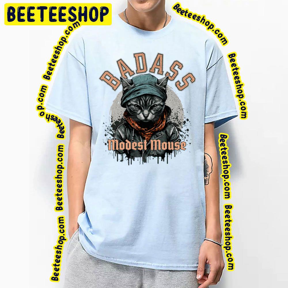 Badass Cat Modest Mouse Trending Unisex T-Shirt Badass Cat Modest Mouse Trending Unisex T-Shirt