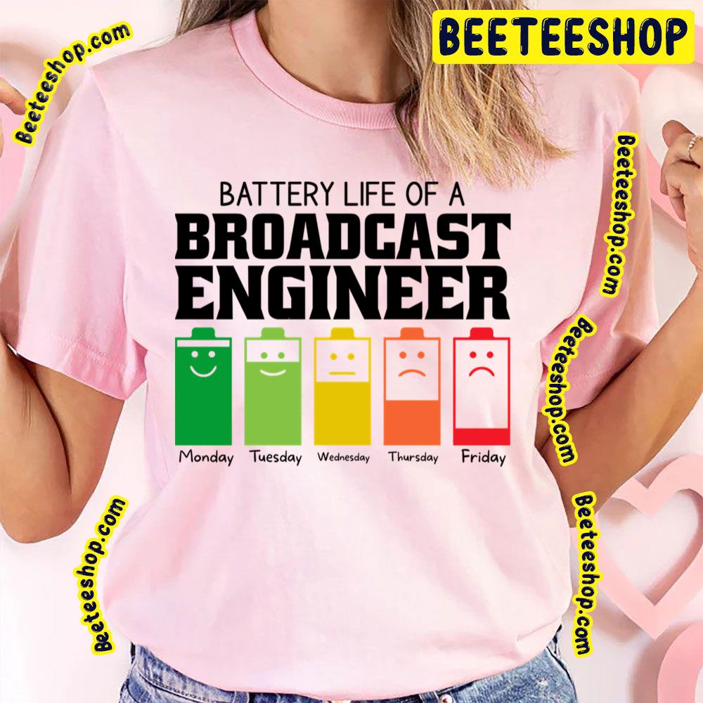 Battery Life Of A Broadcast Trending Unisex T-Shirt Battery Life Of A Broadcast Trending Unisex T-Shirt