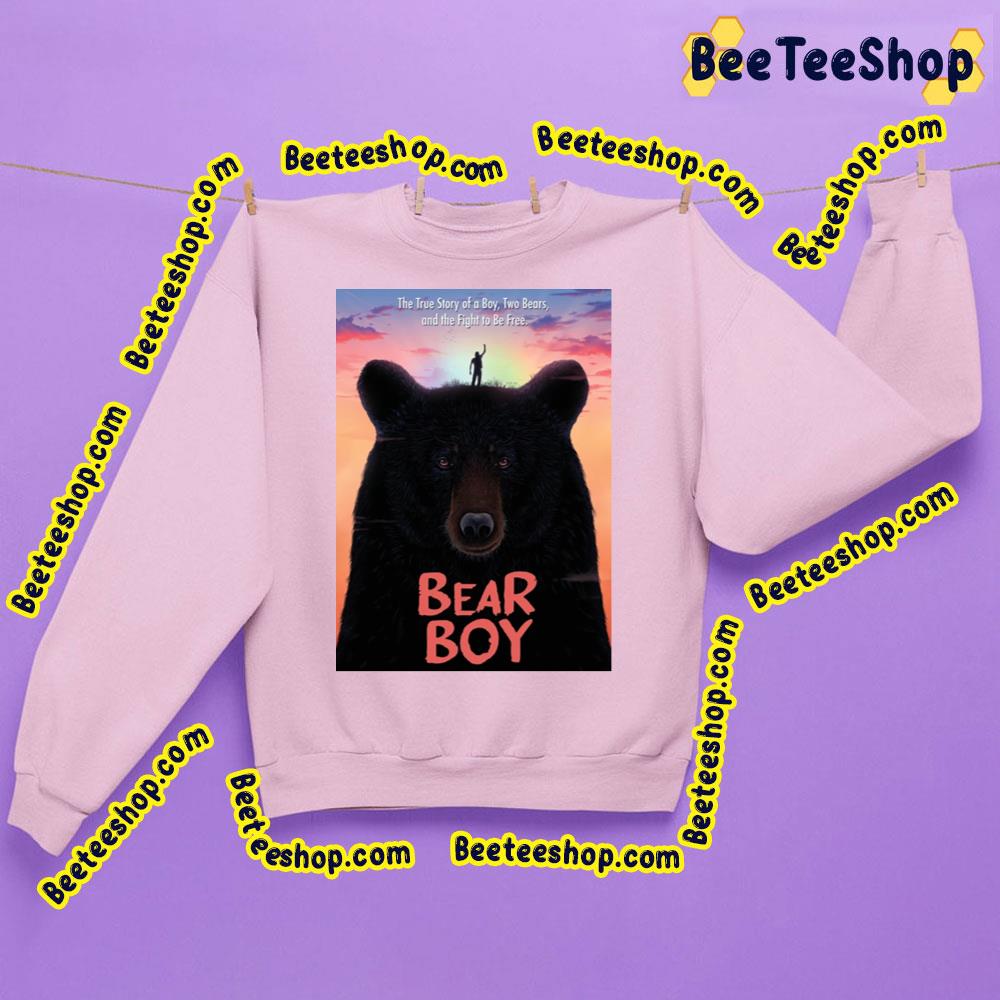 Bear Boy The True Story Of A Boy Two Bears And The Fight To Be Free Trending Unisex T-Shirt Bear Boy The True Story Of A Boy Two Bears And The Fight To Be Free Trending Unisex T-Shirt
