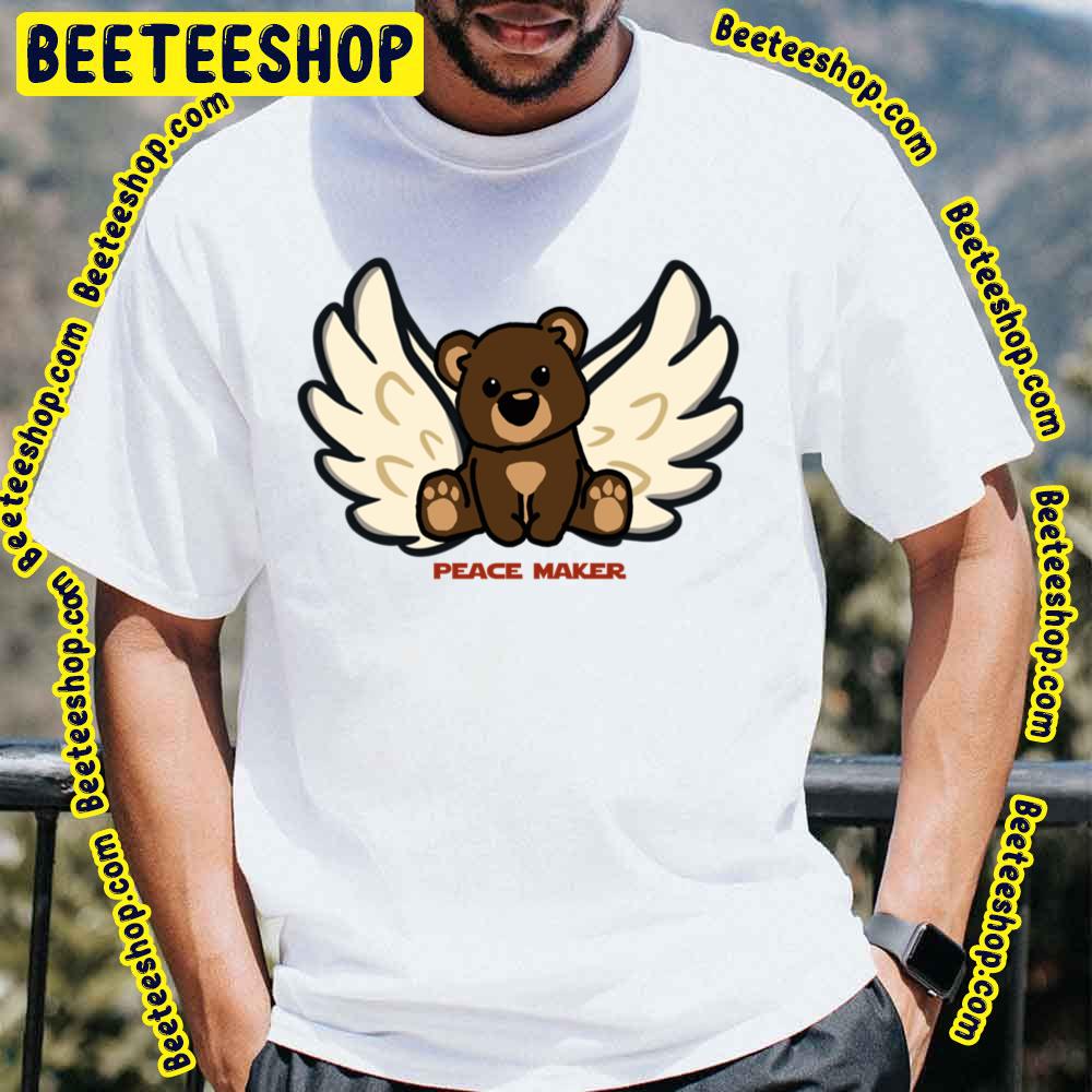 Bear Peace Maker Trending Unisex T-Shirt Bear Peace Maker Trending Unisex T-Shirt