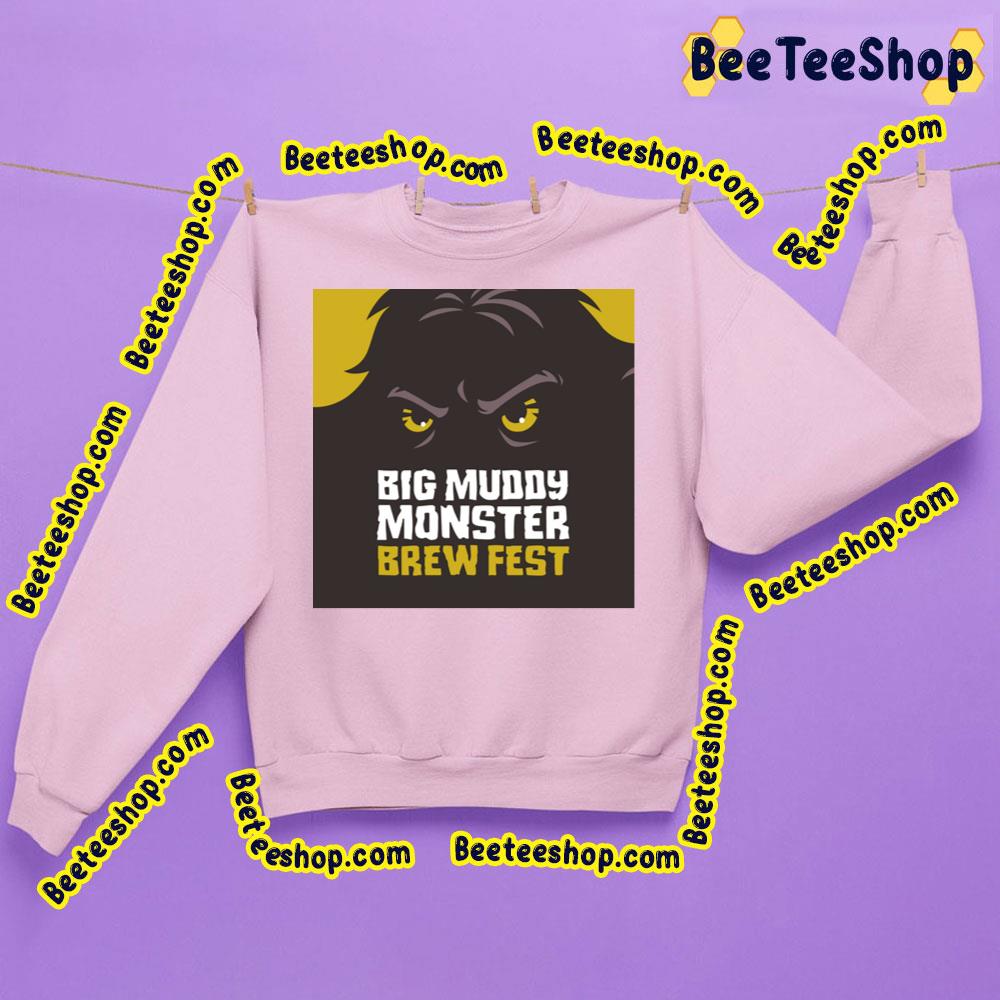 Big Muddy Monster Brew Fest 2023 Trending Unisex Sweatshirt Big Muddy Monster Brew Fest 2023 Trending Unisex Sweatshirt