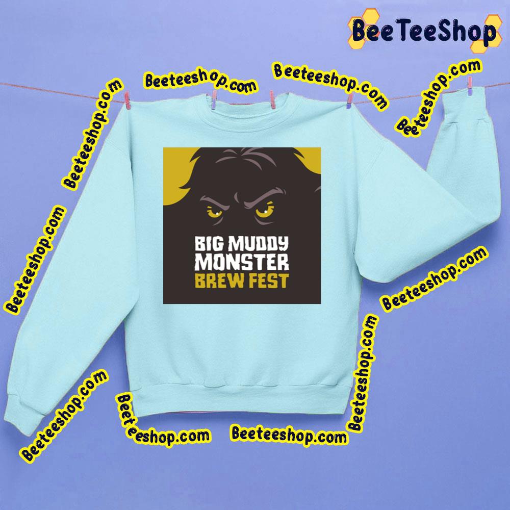 Big Muddy Monster Brew Fest 2023 Trending Unisex Sweatshirt Big Muddy Monster Brew Fest 2023 Trending Unisex Sweatshirt