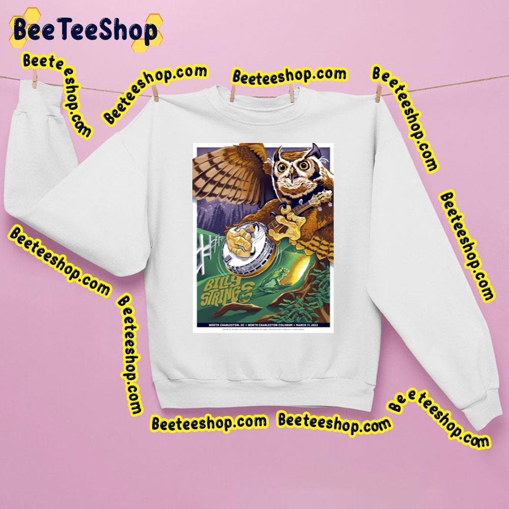 Billy String March 11 2023 Trending Unisex Sweatshirt Billy String March 11 2023 Trending Unisex Sweatshirt