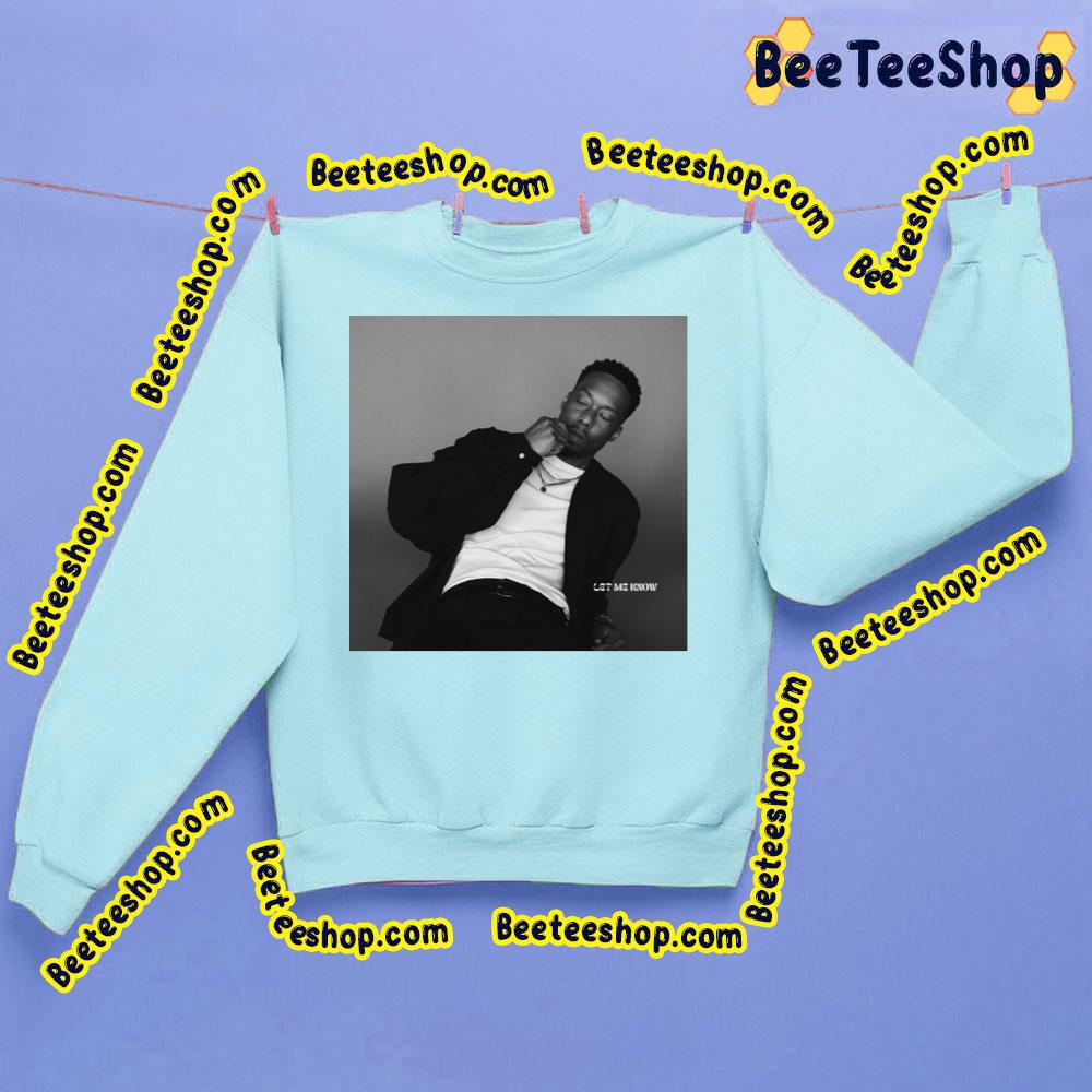 Black Milk Let Me Know Trending Unisex Sweatshirt Black Milk Let Me Know Trending Unisex Sweatshirt