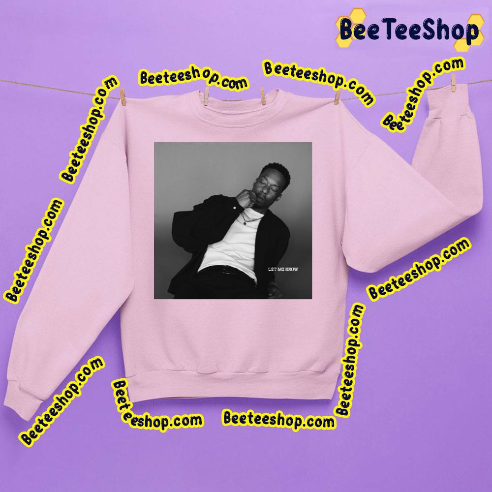 Black Milk Let Me Know Trending Unisex Sweatshirt Black Milk Let Me Know Trending Unisex Sweatshirt