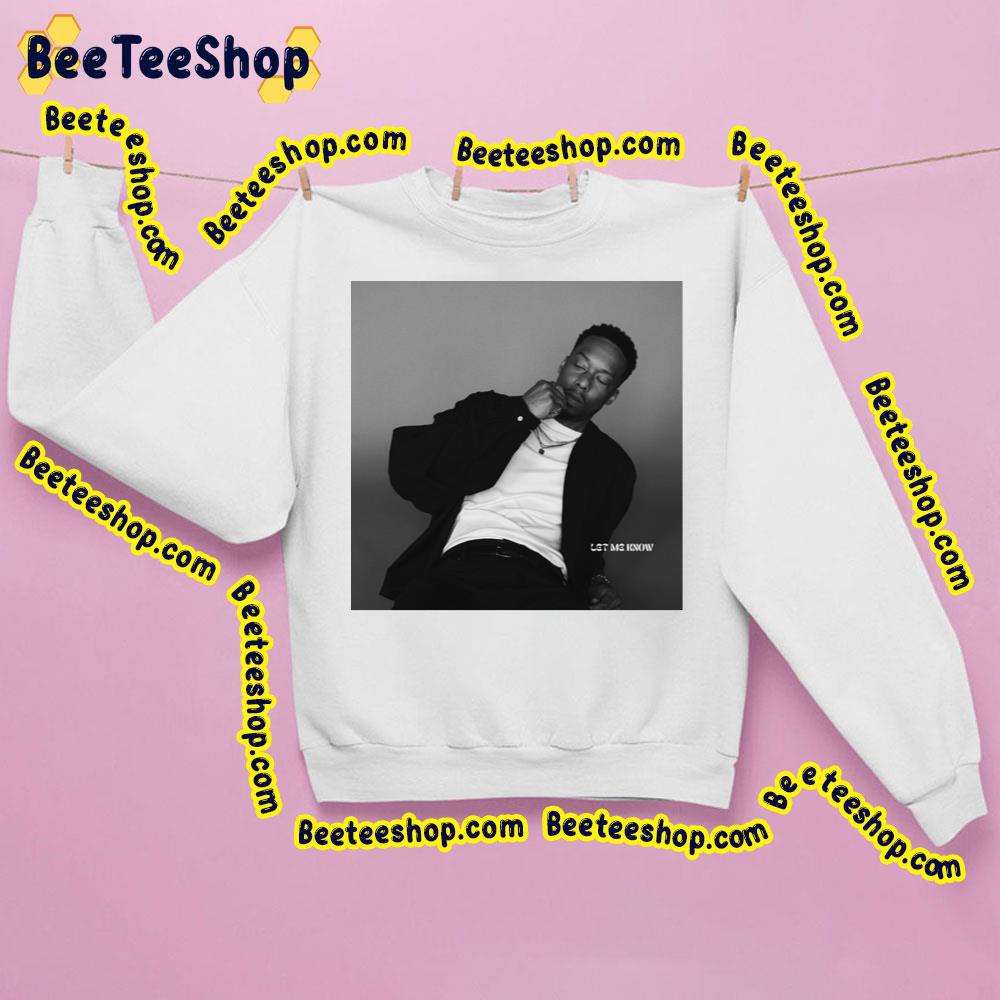 Black Milk Let Me Know Trending Unisex Sweatshirt Black Milk Let Me Know Trending Unisex Sweatshirt