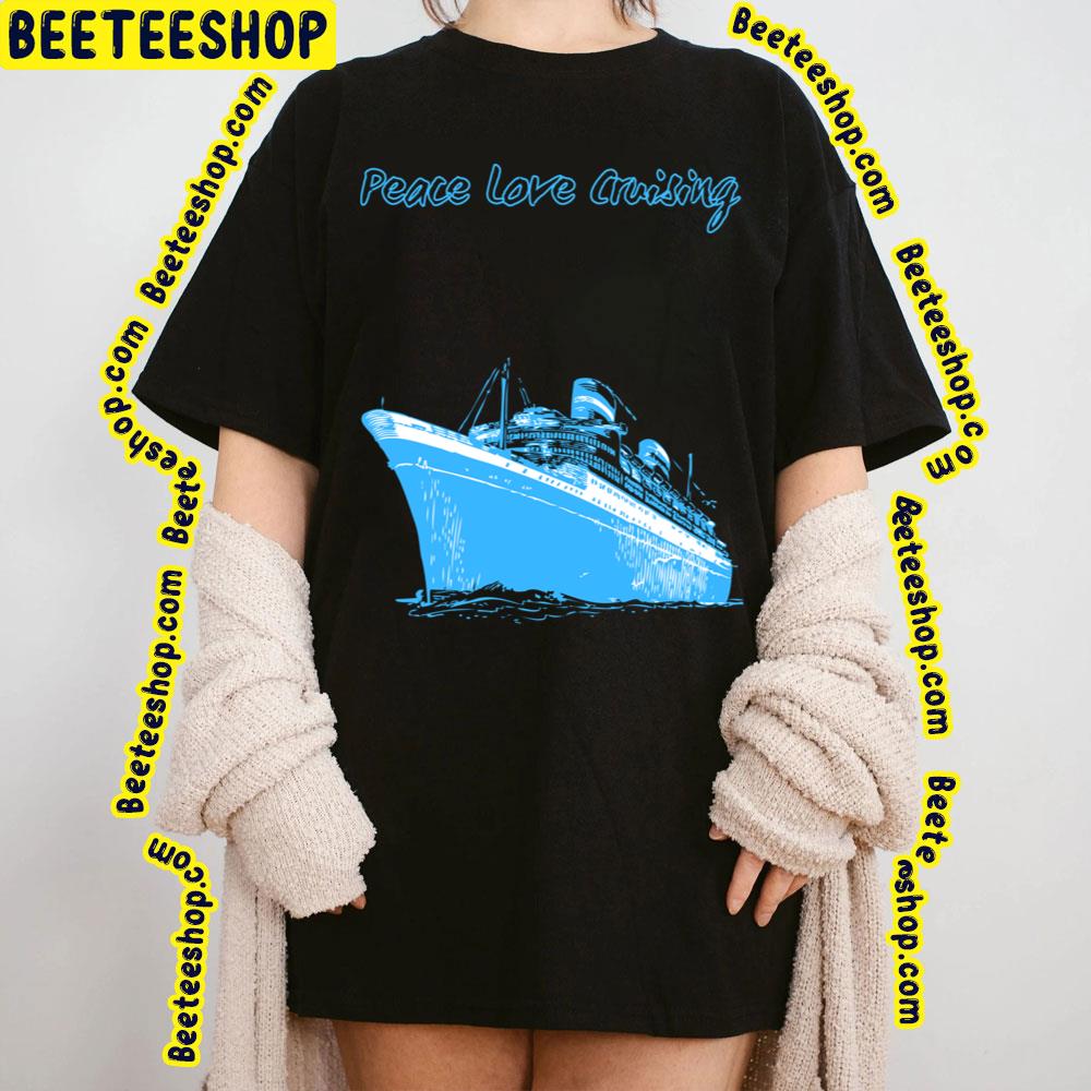 Blue Art Cruising Peace Maker Trending Unisex T-Shirt Blue Art Cruising Peace Maker Trending Unisex T-Shirt