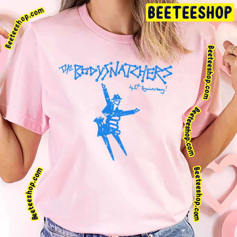 Blue Bodysnatchers Madness Trending Unisex T-Shirt Blue Bodysnatchers Madness Trending Unisex T-Shirt