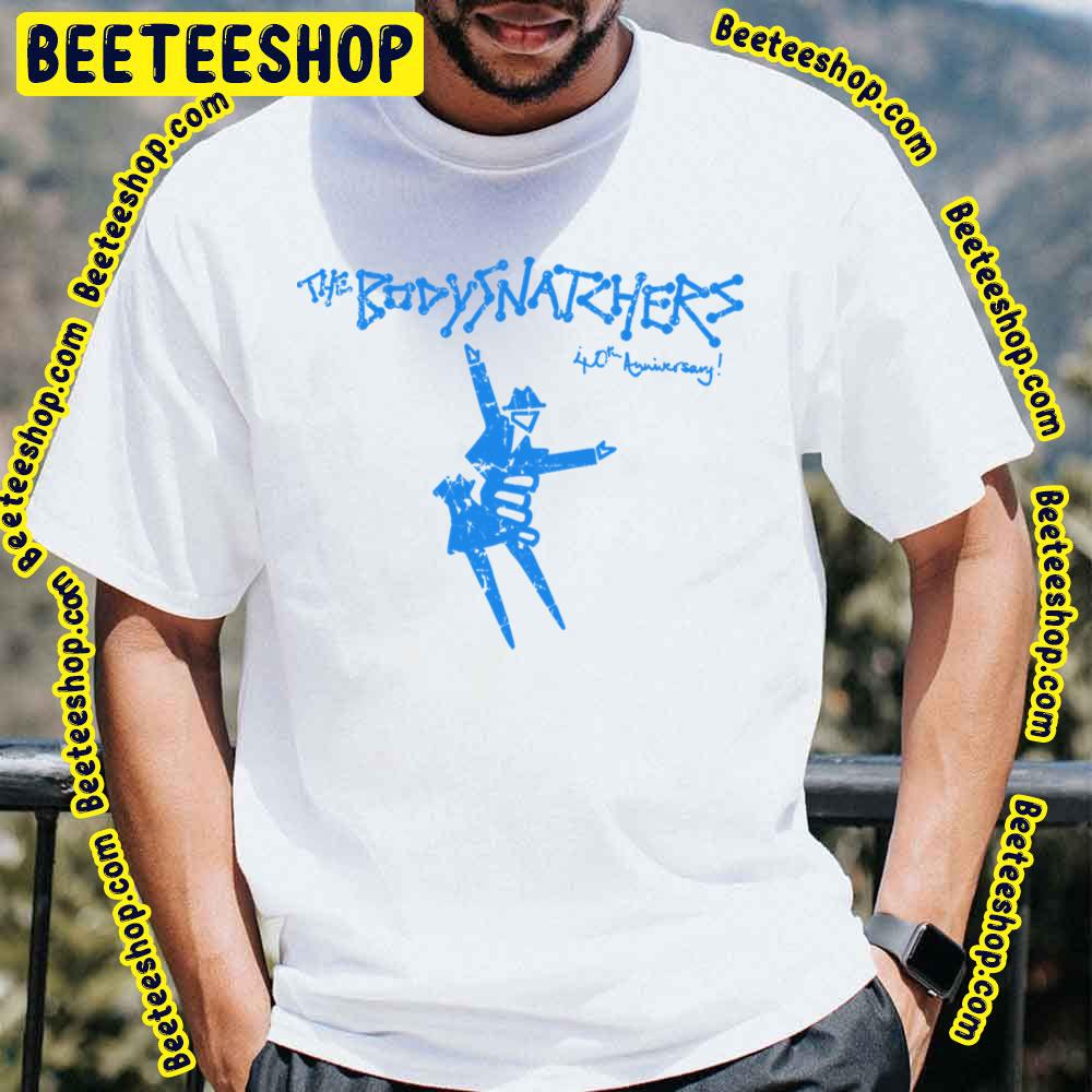 Blue Bodysnatchers Madness Trending Unisex T-Shirt Blue Bodysnatchers Madness Trending Unisex T-Shirt