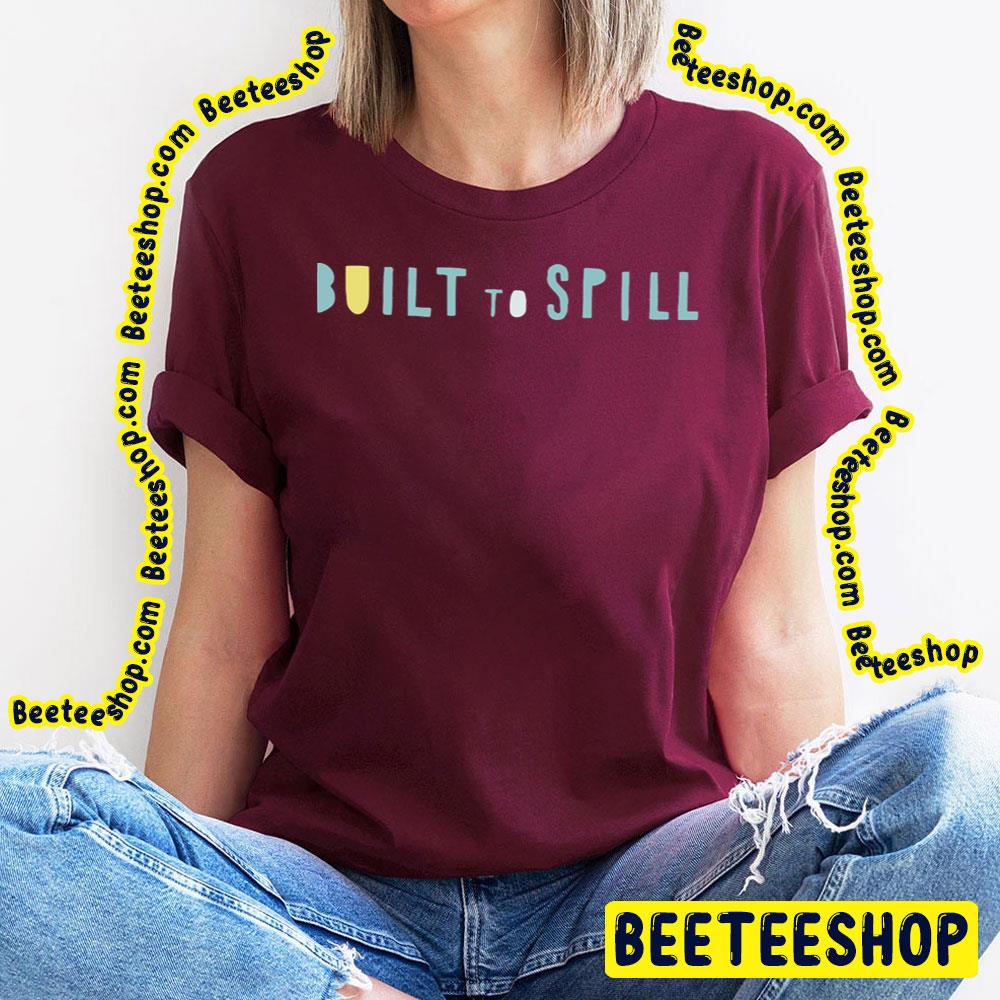 Blue Text Built To Spill Logo Trending Unisex T-Shirt Blue Text Built To Spill Logo Trending Unisex T-Shirt