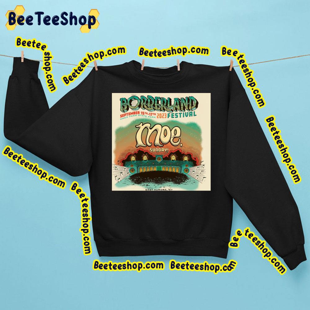 Borderland Festival Moe 2023 Trending Unisex Sweatshirt Borderland Festival Moe 2023 Trending Unisex Sweatshirt