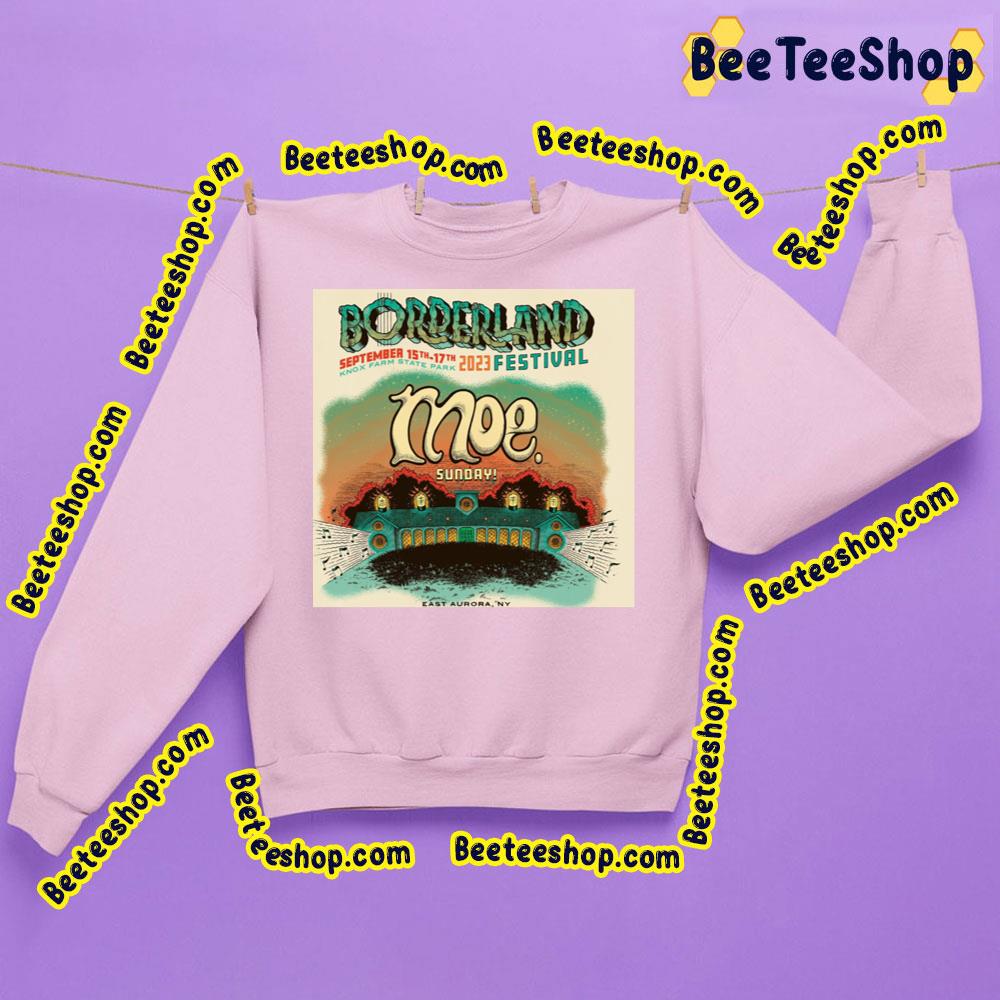 Borderland Festival Moe 2023 Trending Unisex Sweatshirt Borderland Festival Moe 2023 Trending Unisex Sweatshirt